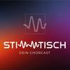 Stimmtisch - Dein Chorcast
