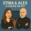 Stina & Alex - Vi pratar om det