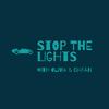 Stop The Lights
