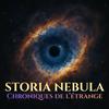 Storia Nebula - Chroniques de l'Étrange