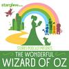 Stories Podcast Presents: The Wonderful Wizard of Oz