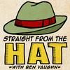 Straight From The Hat With Ben Vaughn