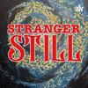 Stranger Still: A Stranger Things Podcast