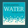 Streaming Water
