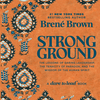 Strong Ground by Brené Brown, Book Summary, Podcast, English