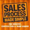 Sales Process Made Simple with Ben Wright