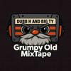 Grumpy Old Mixtape