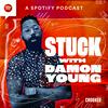 Stuck with Damon Young