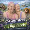 Sturmfrei in den Highlands