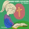 Sunday gospel reflection for children
