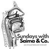 Sundays with Saima & Co.