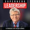 Superhero Leadership with Peter Cuneo