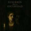 Susurros en la oscuridad.