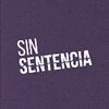 Sin Sentencia