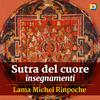 Sutra del cuore: insegnamenti con Lama Michel Rinpoche