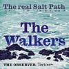 The Walkers: The real Salt Path | Tortoise Investigates