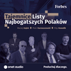 Tajemnice Listy Najbogatszych Polaków "Forbes"