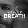 Take a deep BREATH