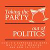 Taking the Party out of Politics