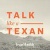 Talk Like a Texan
