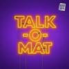 TALK-O-MAT