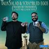 Talk Salad and Scrambled Eggs (Frasier Reconsidered w/ Matt Mira and Kevin Smith)