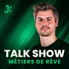 Talk-Show Métier de rêve