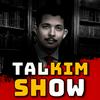 TalKiM Show