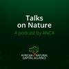 Talks on Nature: A podcast by ANCA