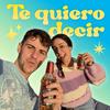 Te quiero decir