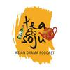 Tea And Soju - A C-drama Podcast