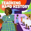Teaching Hard History