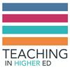 Teaching in Higher Ed