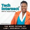 Tech Intersect™ with Prof Tonya M. Evans