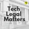 Tech Legal Matters
