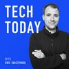 Tech Today with Eric Tarczynski