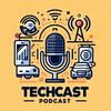 TechCast Podcast