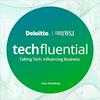 Techfluential by Deloitte