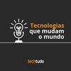 Tecnologias que mudam o mundo