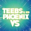 Teebs and KidPhoenix VS
