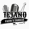 Tejano Faith Y Familia