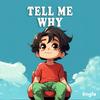 Tell me why / children's issues