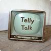 Telly Talk