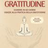 Tempo di Gratitudine - Riflessioni e Meditazioni