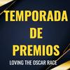 TEMPORADA DE PREMIOS