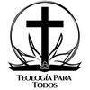 Teología Para Todos