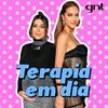 Terapia em Dia - com Fê Paes Leme e Giovanna Ewbank
