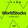 WorldStocks Podcast