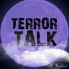 Terror Talk - Horror Movies, Psychopaths and Humor