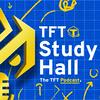TFT Study Hall